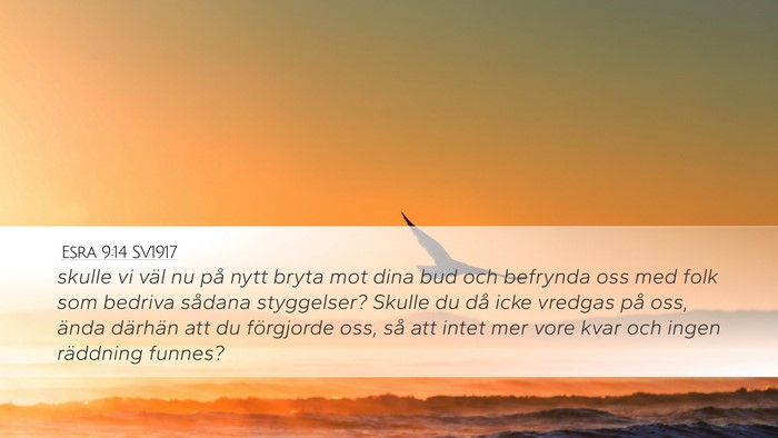 Esra 9:14 SV1917 Bible Verse Image