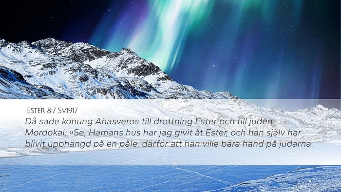 Ester 8:7 SV1917 Bible Verse Image