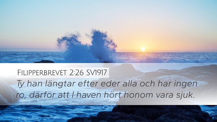 Filipperbrevet 2:26 SV1917 Bible Verse Image