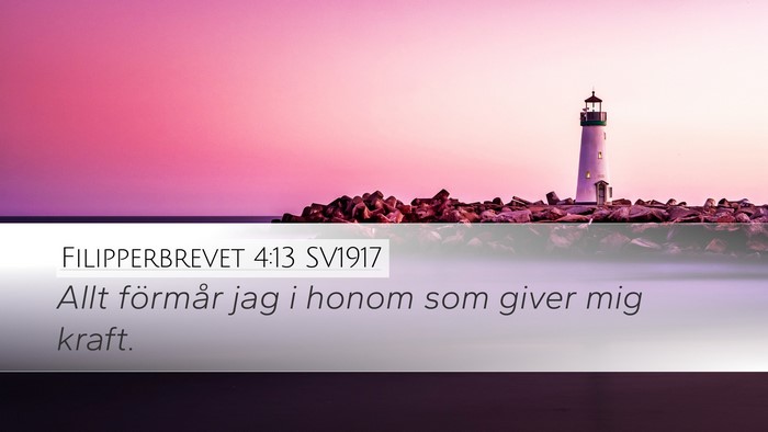 Filipperbrevet 4:13 SV1917 Bible Verse Image