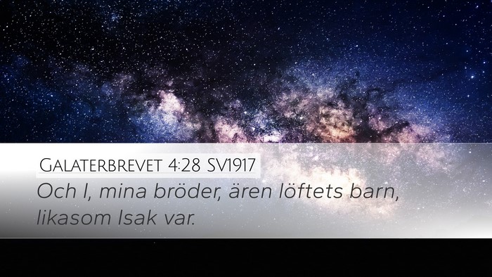 Galaterbrevet 4:28 SV1917 Bible Verse Image