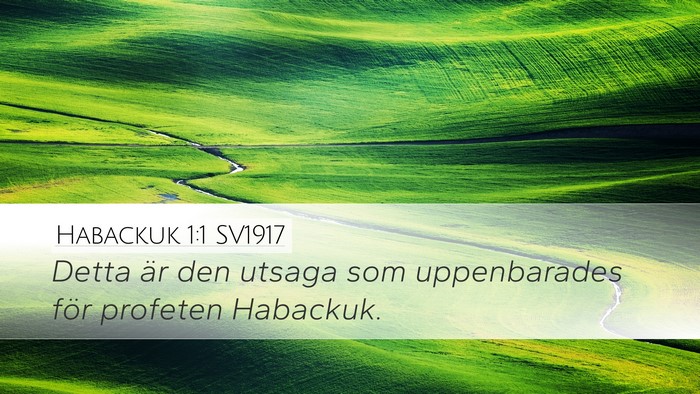 Habackuk 1:1 SV1917 Desktop Wallpaper - Detta är den utsaga som uppenbarades för - Desktop Bible Verse Wallpaper