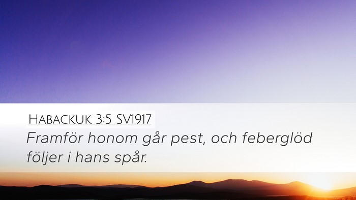 Habackuk 3:5 SV1917 Bible Verse Image