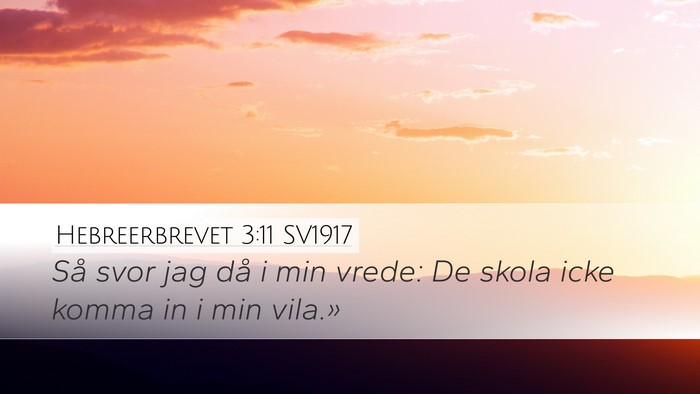 Hebreerbrevet 3:11 SV1917 Bible Verse Image