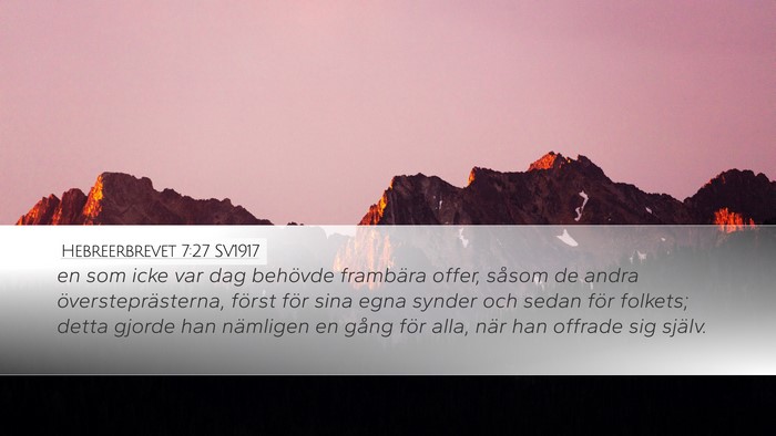 Hebreerbrevet 7:27 SV1917 Bible Verse Image
