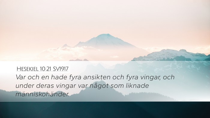 Hesekiel 10:21 SV1917 Bible Verse Image