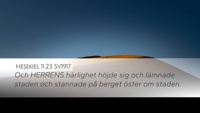 Hesekiel 11:23 SV1917 Bible Verse Image