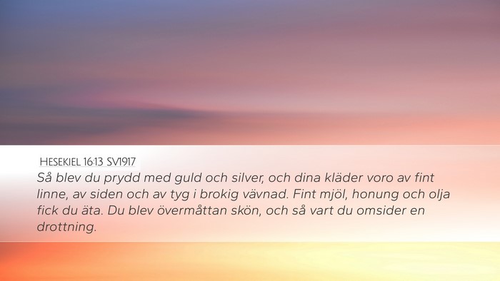 Hesekiel 16:13 SV1917 Bible Verse Image