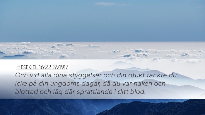 Hesekiel 16:22 SV1917 Bible Verse Image