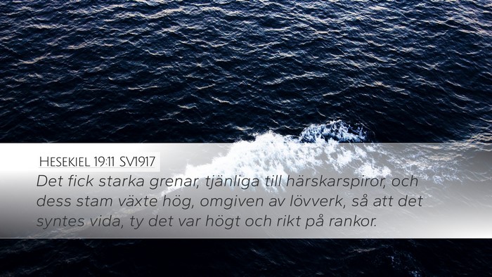 Hesekiel 19:11 SV1917 Bible Verse Image