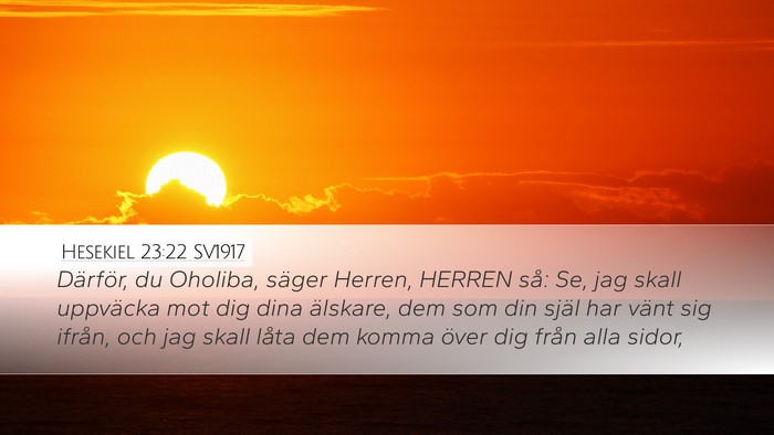Hesekiel 23:22 SV1917 Bible Verse Image
