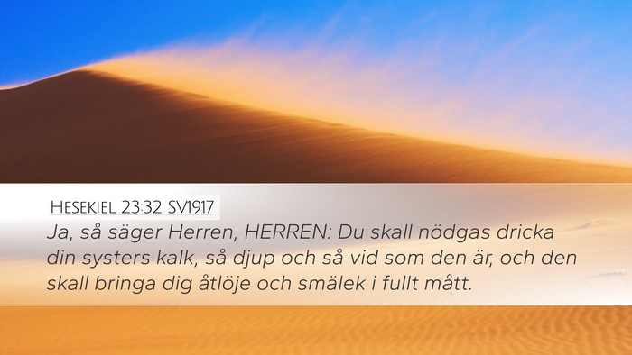 Hesekiel 23:32 SV1917 Bible Verse Image