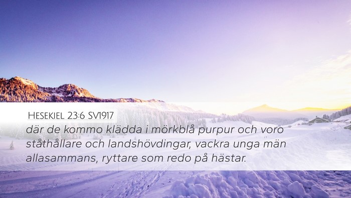 Hesekiel 23:6 SV1917 Bible Verse Image