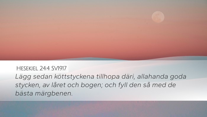 Hesekiel 24:4 SV1917 Bible Verse Image