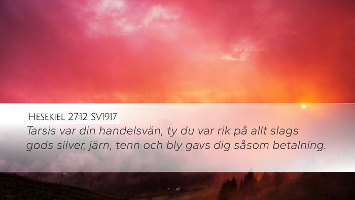 Hesekiel 27:12 SV1917 Bible Verse Image