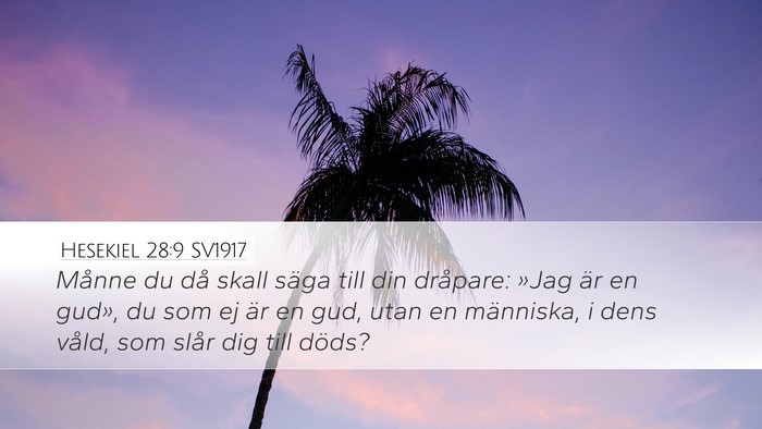 Hesekiel 28:9 SV1917 Bible Verse Image