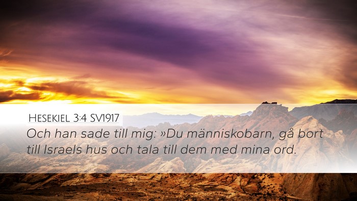 Hesekiel 3:4 SV1917 Bible Verse Image