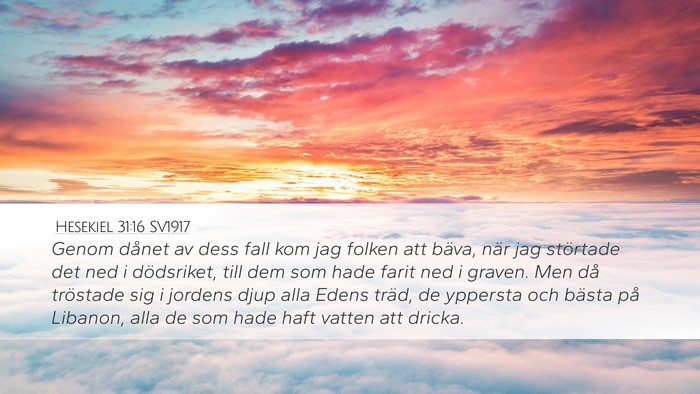 Hesekiel 31:16 SV1917 Bible Verse Image