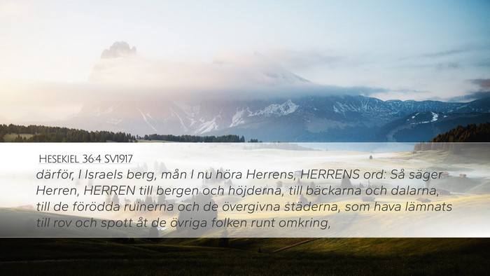 Hesekiel 36:4 SV1917 Bible Verse Image