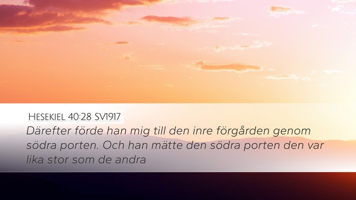 Hesekiel 40:28 SV1917 Bible Verse Image