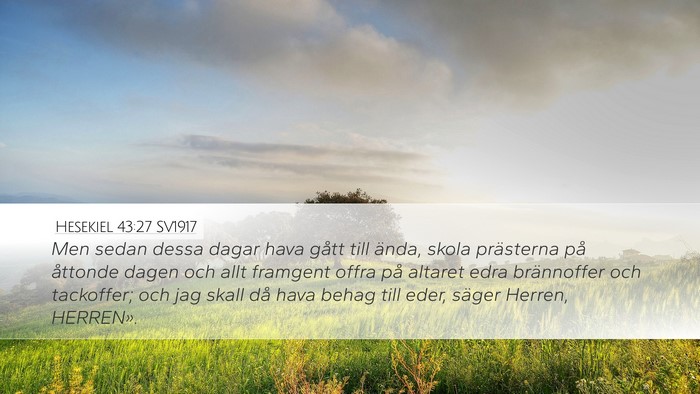 Hesekiel 43:27 SV1917 Bible Verse Image