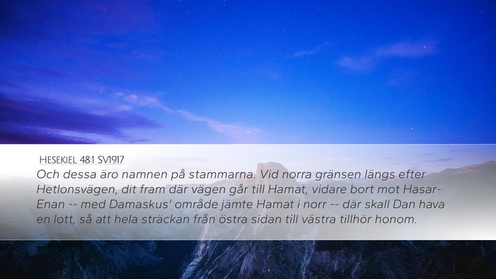 Hesekiel 48:1 SV1917 Desktop Wallpaper - Och dessa äro namnen på stammarna. Vid norra - Desktop Bible Verse Wallpaper