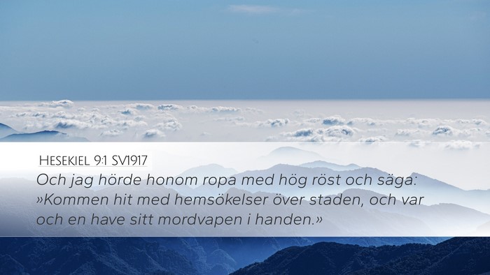 Hesekiel 9:1 SV1917 Desktop Wallpaper - Och jag hörde honom ropa med hög röst och - Desktop Bible Verse Wallpaper