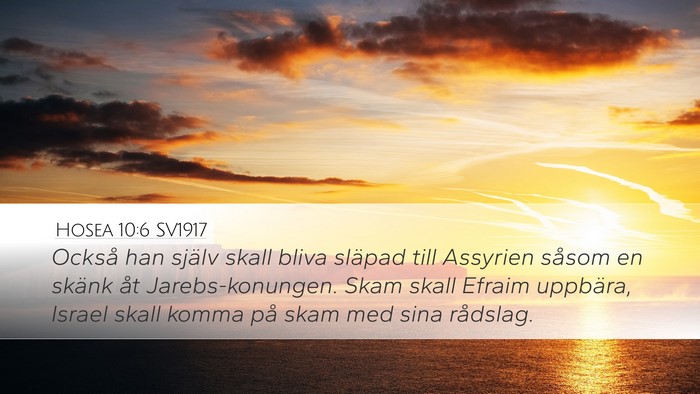 Hosea 10:6 SV1917 Bible Verse Image