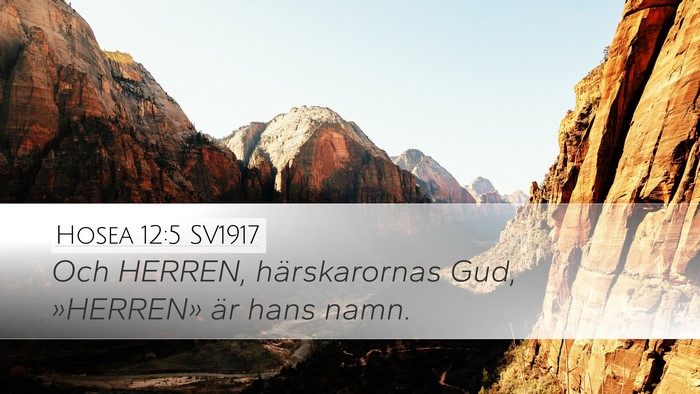 Hosea 12:5 SV1917 Bible Verse Image