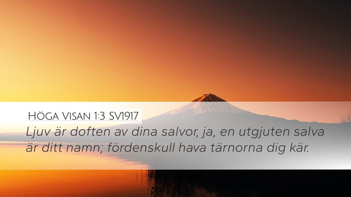 Höga Visan 1:3 SV1917 Bible Verse Image