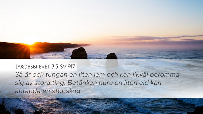 Jakobsbrevet 3:5 SV1917 Bible Verse Image