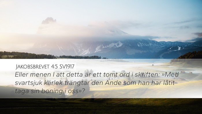 Jakobsbrevet 4:5 SV1917 Bible Verse Image