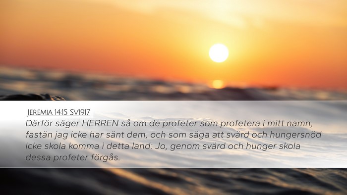 Jeremia 14:15 SV1917 Bible Verse Image