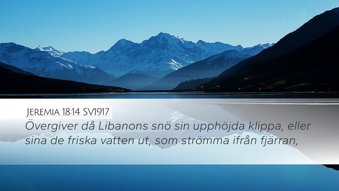 Jeremia 18:14 SV1917 Desktop Wallpaper - Övergiver då Libanons snö sin upphöjda - Desktop Bible Verse Wallpaper
