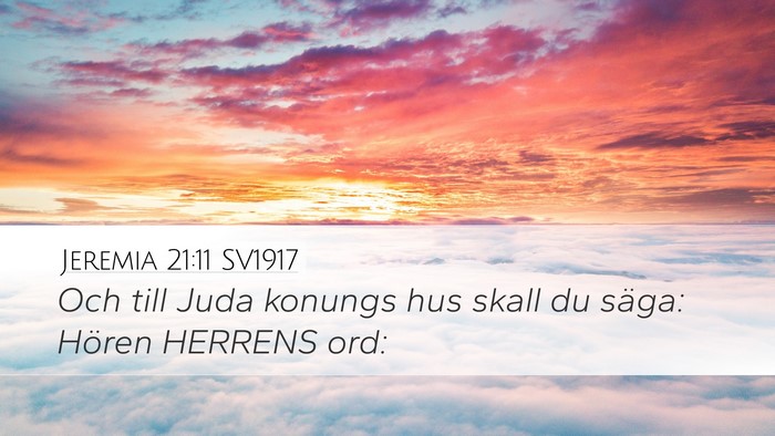 Jeremia 21:11 SV1917 Bible Verse Image