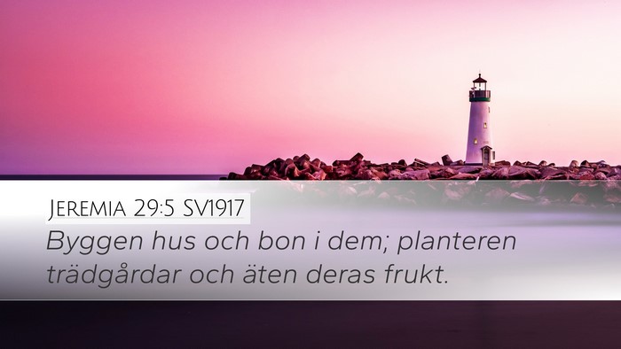 Jeremia 29:5 SV1917 Bible Verse Image