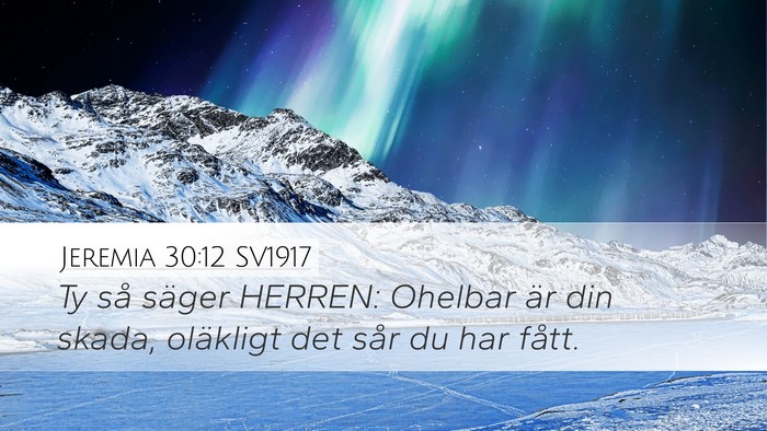 Jeremia 30:12 SV1917 Bible Verse Image