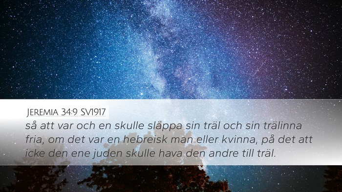 Jeremia 34:9 SV1917 Desktop Wallpaper - så att var och en skulle släppa sin träl och - Desktop Bible Verse Wallpaper