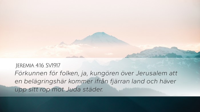 Jeremia 4:16 SV1917 Bible Verse Image