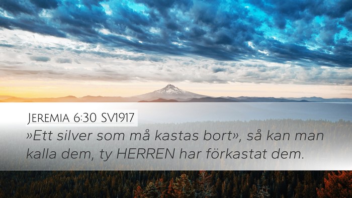 Jeremia 6:30 SV1917 Bible Verse Image