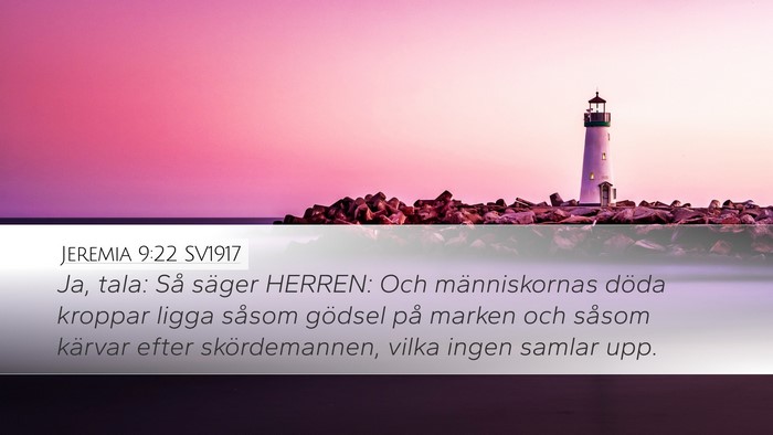Jeremia 9:22 SV1917 Bible Verse Image