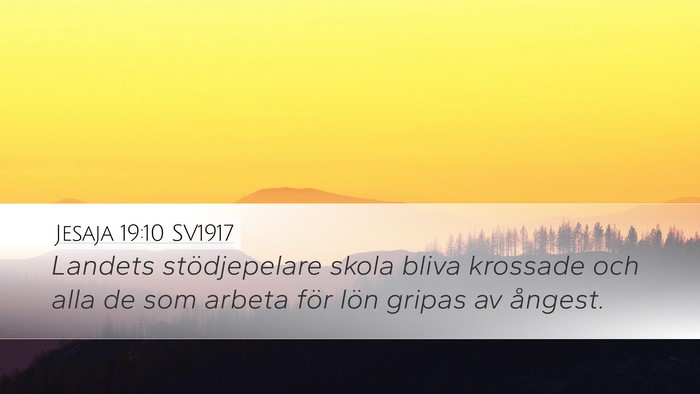 Jesaja 19:10 SV1917 Desktop Wallpaper - Landets stödjepelare skola bliva krossade och - Desktop Bible Verse Wallpaper