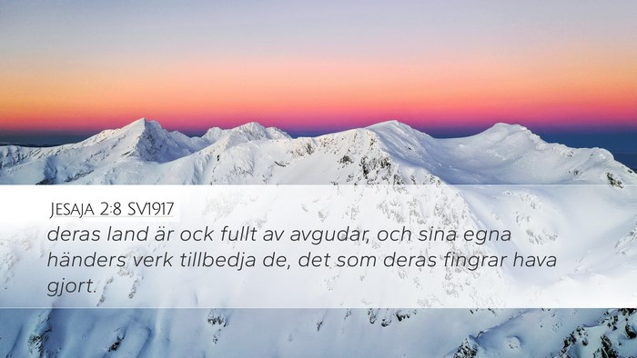 Jesaja 2:8 SV1917 Bible Verse Image