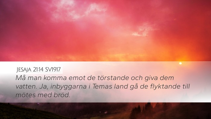 Jesaja 21:14 SV1917 Bible Verse Image