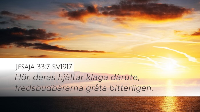 Jesaja 33:7 SV1917 Bible Verse Image