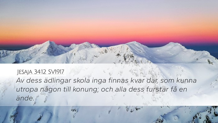 Jesaja 34:12 SV1917 Desktop Wallpaper - Av dess ädlingar skola inga finnas kvar där, - Desktop Bible Verse Wallpaper