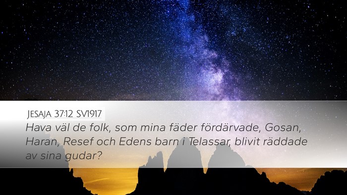 Jesaja 37:12 SV1917 Bible Verse Image