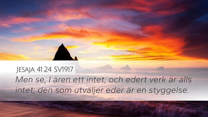 Jesaja 41:24 SV1917 Bible Verse Image