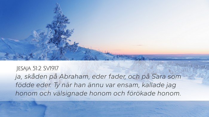 Jesaja 51:2 SV1917 Bible Verse Image