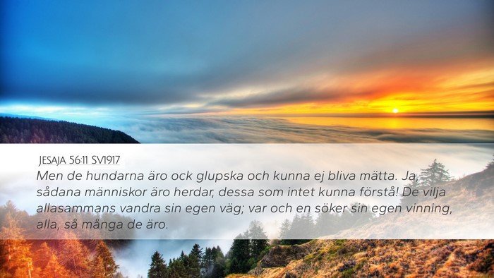 Jesaja 56:11 SV1917 Bible Verse Image